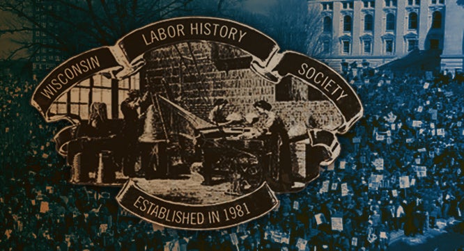 Wisconsin Labor History